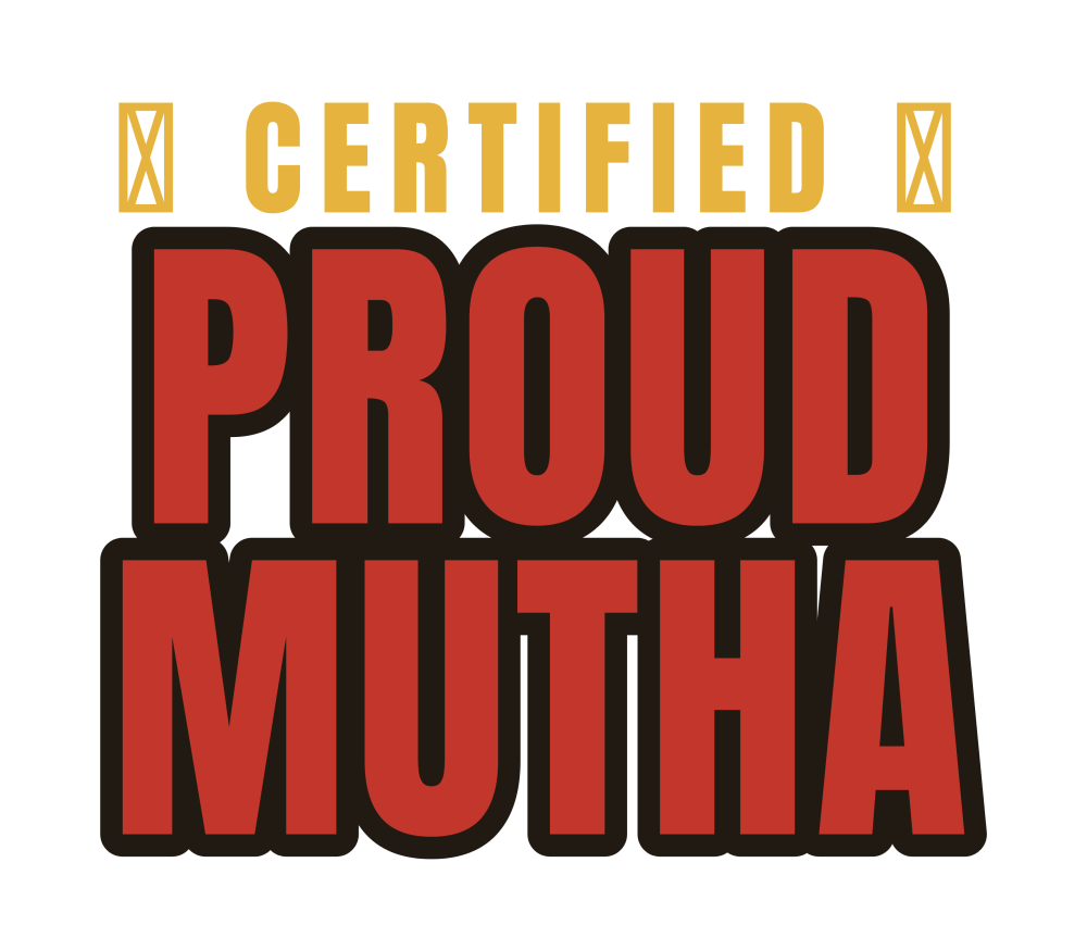 Proud Mutha